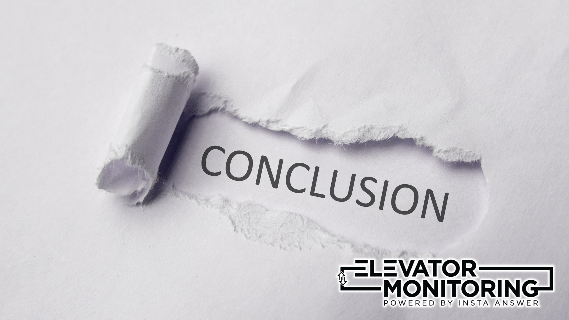 Conclusion ElevatorMonitoring.net Conclusion ElevatorMonitoring.net